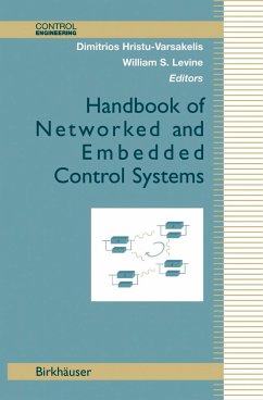Handbook of Networked and Embedded Control Systems - Alur, R. (Editorial board member) / Arzen, K.-E. / Baillieul, John / Henzinger, T. A.