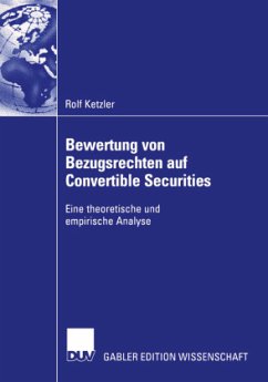 Bewertung von Bezugsrechten auf Convertible Securities - Ketzler, Rolf