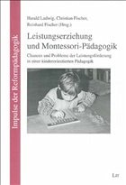 Cover Leistungserziehung und Montessori-Pädagogik