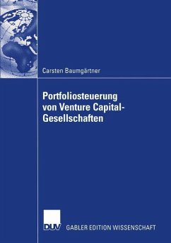 Portfoliosteuerung von Venture Capital-Gesellschaften - Baumgärtner, Carsten