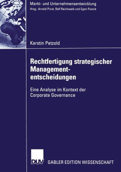 Rechtfertigung strategischer Managemententscheidungen - Petzold, Kerstin