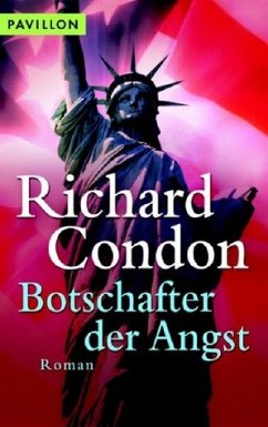 Botschafter der Angst - Condon, Richard