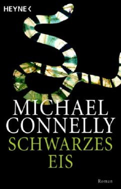 Schwarzes Eis / Ein Harry-Bosch-Roman - Connelly, Michael