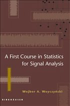 A First Course in Statistics for Signal Analysis - Woyczynski, Wojbor A.