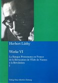 Herbert Lüthy, Werkausgabe, Werke VI / Werke Bd.6, Tl.1