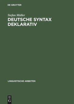 Deutsche Syntax deklarativ - Müller, Stefan
