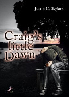 Craig's Little Dawn - Skylark, Justin C.