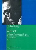 Herbert Lüthy, Werkausgabe, Werke VII / Werke 7, Tl.2