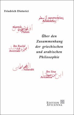 Über den Zusammenhang der griechischen und arabischen Philosophie - Dieterici, Friedrich