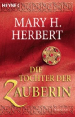 Die Tochter der Zauberin / Die Gabria-Saga Bd.3 - Herbert, Mary H.