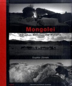 Mongolei, Zwischen Tradition und Moderne - Zernon, Sophie
