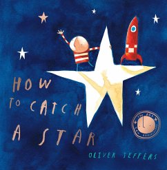 How to Catch a Star. 20th Anniversary Edition - Jeffers, Oliver