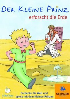 Der kleine Prinz erforscht die Erde