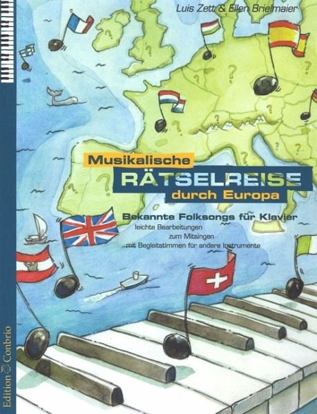 Musikalische Rätselreise durch Europa Musikalische Rätselreise durch Europa