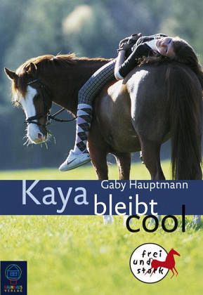 Kaya bleibt cool / Kaya Bd.3