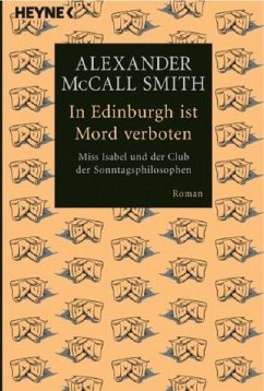 In Edinburgh ist Mord verboten - Smith, Alexander McCall