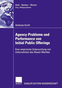 Agency-Probleme und Performance von Initial Public Offerings - Kurth, Andreas