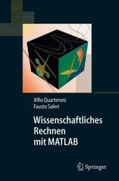 Wissenschaftliches Rechnen mit MATLAB - Quarteroni, Alfio; Saleri, Fausto