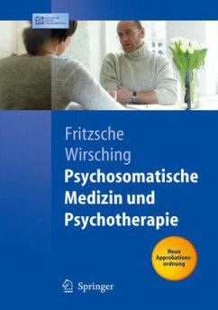 Psychosomatische Medizin und Psychotherapie - Fritzsche, Kurt / Wirsching, Michael (Hgg.)