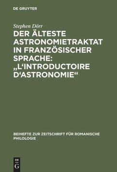 Der älteste Astronomietraktat in französischer Sprache: &quote;L'Introductoire d'astronomie&quote;