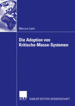 Die Adoption von Kritische-Masse-Systemen - Liehr, Marcus