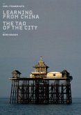 Learning from China, The Tao of the City