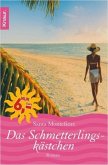Das Schmetterlingskästchen Das Schmetterlingskästchen