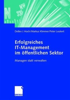 Erfolgreiches IT-Management im öffentlichen Sektor - Hoch, Detlev J.;Klimmer, Markus;Leukert, Peter