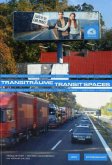 Transiträume / Transit Spaces Transiträume / Transit Spaces