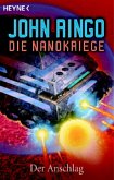 Der Anschlag / Die Nanokriege Bd.2 Der Anschlag / Die Nanokriege Bd.2