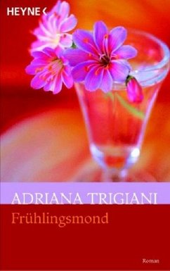 Frühlingsmond - Trigiani, Adriana