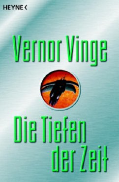 Die Tiefen der Zeit - Vinge, Vernor