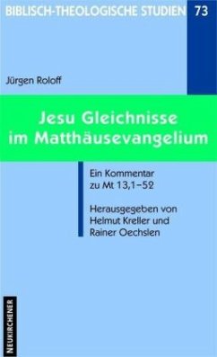 Jesu Gleichnisse im Matthäusevangelium - Roloff, Jürgen