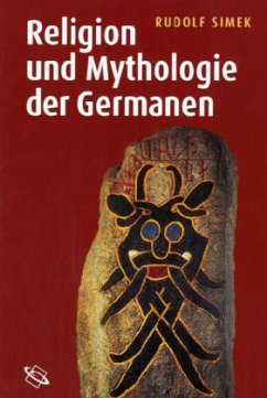 Religion und Mythologie der Germanen - Simek, Rudolf