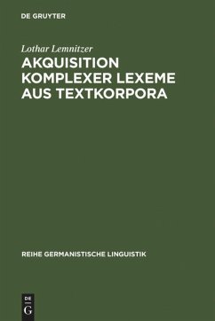 Akquisition komplexer Lexeme aus Textkorpora