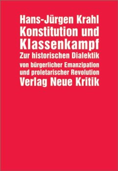 Konstitution und Klassenkampf - Krahl, Hans-Jürgen