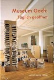 Museum Goch: Täglich geöffnet