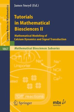 Tutorials in Mathematical Biosciences II - Sneyd, James (ed.)