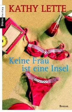 Keine Frau ist eine Insel - Lette, Kathy