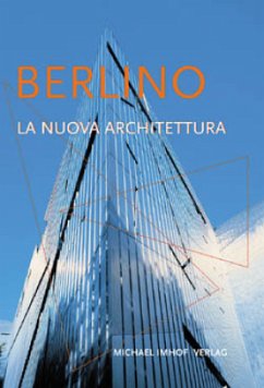 Berlino La Nuova Architettura - Imhof, Michael;Krempel, Leon