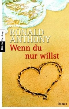 Wenn du nur willst - Anthony, Ronald