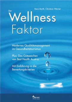 Der Wellness Faktor - Barth, Reno;Werner, Christian