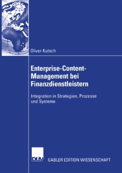 Enterprise-Content-Management bei Finanzdienstleistern - Kutsch, Oliver