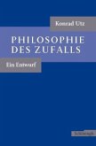 Philosophie des Zufalls