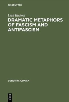 Dramatic Metaphors of Fascism and Antifascism - Hadomi, Leah