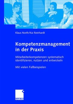Kompetenzmanagement in der Praxis - North, Klaus / Reinhardt, Kai