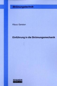 Einführung in die Strömungsmechanik - Gersten, Klaus