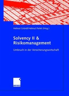 Solvency II und Risikomanagement - Gründl, Helmut / Perlet, Helmut (Hgg.)