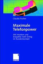 Maximale Telefonpower - Fischer, Claudia