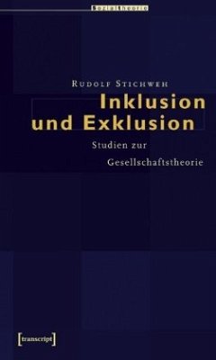 Inklusion und Exklusion - Stichweh, Rudolf